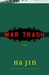 War Trash (Hardcover)