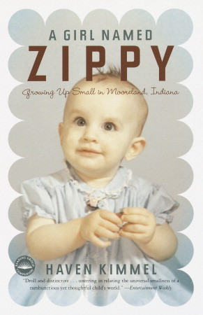 A Girl Named Zippy: Growing Up Small in Mooreland, Indiana