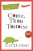 Come, Thou Tortoise (Paperback)