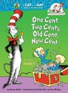 One Cent, Two Cents, Old Cent, New Cent: All About Money