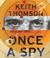 Once A Spy: A Novel (Audio CD)