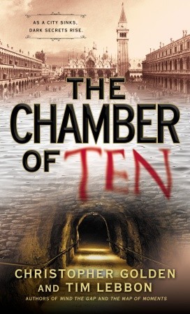 The Chamber of Ten by Christopher Golden The Chamber of Ten by Christopher Golden