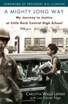 A Mighty Long Way by Carlotta Walls LaNier A Mighty Long Way by Carlotta Walls LaNier