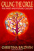 Calling the Circle by Christina Baldwin Calling the Circle by Christina Baldwin