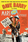 Dave Barry Is from Mars and Venus by Dave Barry Dave Barry Is from Mars and Venus by Dave Barry