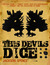 This Devil's Dice