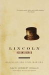 Lincoln Reconsidered: Essays on the Civil War Era Lincoln Reconsidered: Essays on the Civil War Era