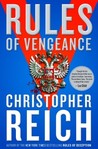Rules of Vengeance by Christopher Reich Rules of Vengeance by Christopher Reich