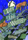 Into the Woods by Lyn Gardner Into the Woods by Lyn Gardner