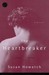 The Heartbreaker by Susan Howatch The Heartbreaker by Susan Howatch