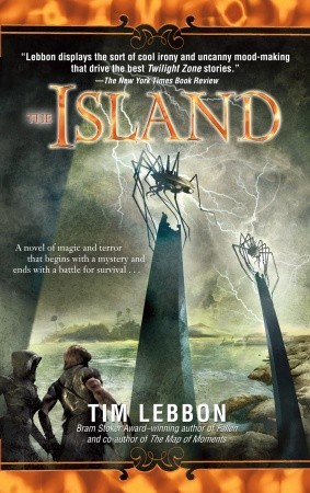 The Island by Tim Lebbon The Island by Tim Lebbon