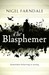 The Blasphemer (Paperback)