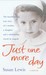 Just One More Day: A Memoir