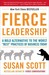 Fierce Leadership: A Bold Alternative to the Worst "Best" Practices of Business Today (Paperback)