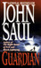 Guardian by John Saul Guardian by John Saul