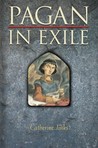 Pagan in Exile by Catherine Jinks Pagan in Exile by Catherine Jinks