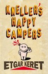 Kneller's Happy Campers Kneller's Happy Campers
