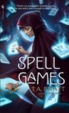 Spell Games by Tim Pratt Spell Games by Tim Pratt