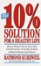 The 10% Solution for a Heal...