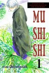 Mushishi, Volume 1 by Yuki Urushibara