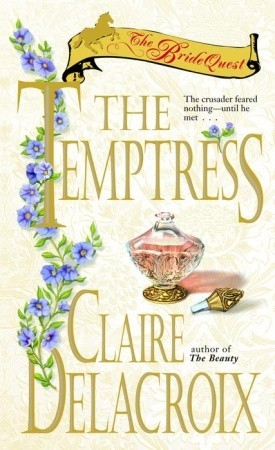 The Temptress by Claire Delacroix The Temptress by Claire Delacroix