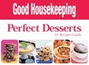 Perfect Desserts: 55 Recipe Cards (Good Housekeeping)