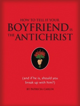 How to Tell if Your Boyfriend Is the Antichrist