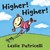 Higher! Higher!