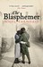 The Blasphemer (Paperback)