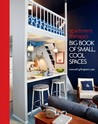 Apartment Therapy's Big Book of Small, Cool Spaces Apartment Therapy's Big Book of Small, Cool Spaces