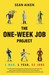 The One-Week Job Project by Sean Aiken The One-Week Job Project by Sean Aiken