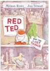 Red Ted and the Lost Things Red Ted and the Lost Things