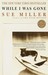 While I Was Gone (Paperback)