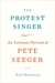 The Protest Singer: An Inti...