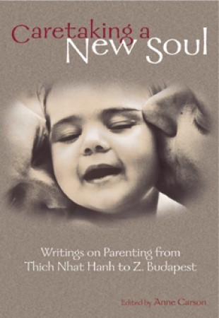 Caretaking a New Soul