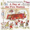 Richard Scarry's A Day at the Fire Station Richard Scarry's A Day at the Fire Station