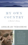 My Own Country: A Doctor's Story My Own Country: A Doctor's Story