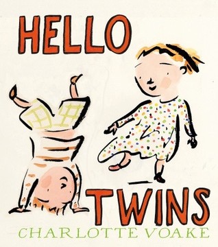 Hello Twins by Charlotte Voake