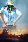 A Certain Strain of Peculiar A Certain Strain of Peculiar