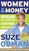 Women & Money: Owning the Power to Control Your Destiny (Paperback)