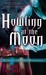 Howling at the Moon (Tales of an Urban Werewolf, #1)