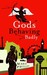 Gods Behaving Badly (Hardcover)