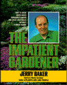 Impatient Gardener