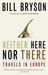 Neither Here Nor There (Paperback)