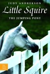 Little Squire: The Jumping Pony Little Squire: The Jumping Pony