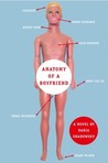 Anatomy of a Boyfriend by Daria Snadowsky Anatomy of a Boyfriend by Daria Snadowsky