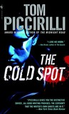 The Cold Spot by Tom Piccirilli The Cold Spot by Tom Piccirilli