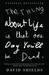 The Thing About Life Is That One Day You'll Be Dead (Paperback)
