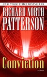 Conviction by Richard North Patterson Conviction by Richard North Patterson