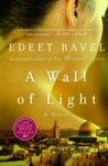 A Wall of Light (Tel Aviv Trilogy #3)